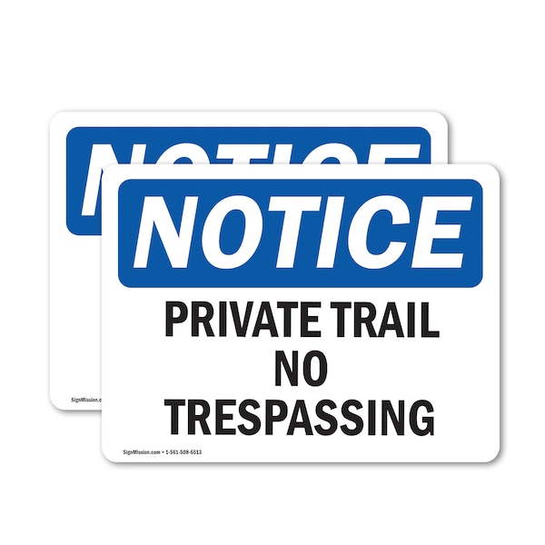 Signmission Private Trail No Trespassing OSHA Notice Sign, Vinyl Decal, 5in W x 3.5in L, 2PK OS-2PACK-NS-D-35-L-17874 - main